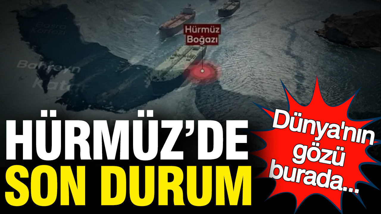 Hürmüz Boğazı’nda Kritik Gelişmeler: “Sakin Görünümün Ardında Gizli Tehlikeler Var”
